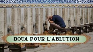 Doua pour l'Ablution