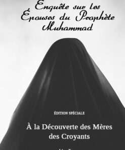 Enquête sur les Épouses du Prophète Muhammad