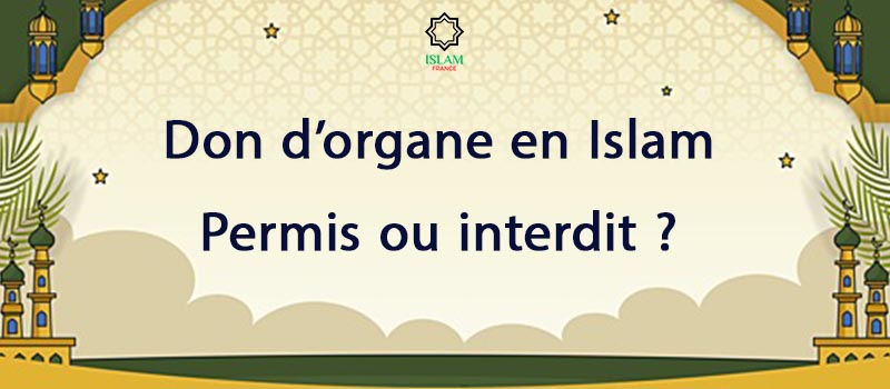 Don d’organe en Islam