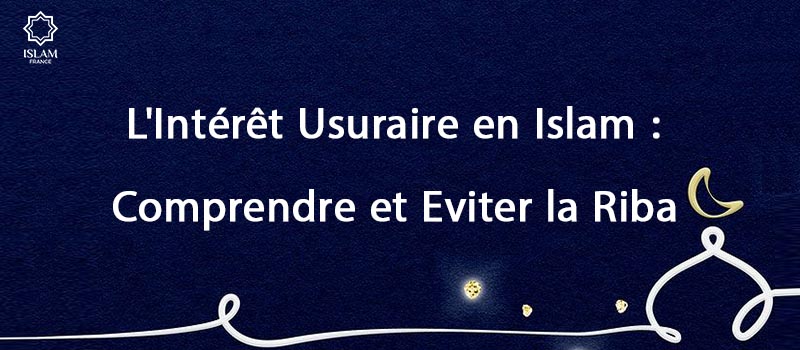 Intérêt Usuraire en Islam