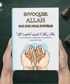 Invoquer Allah par Son Nom Suprême