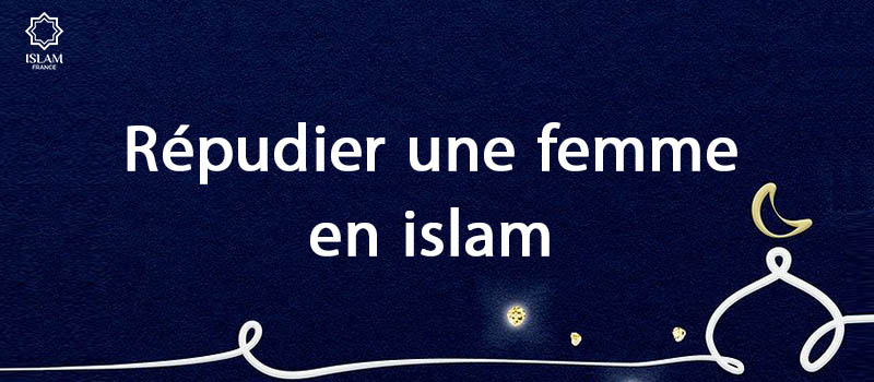 Répudier une femme en islam