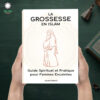 Grossesse en Islam – Guide Spirituel et Pratique pour une Maternité Bénie